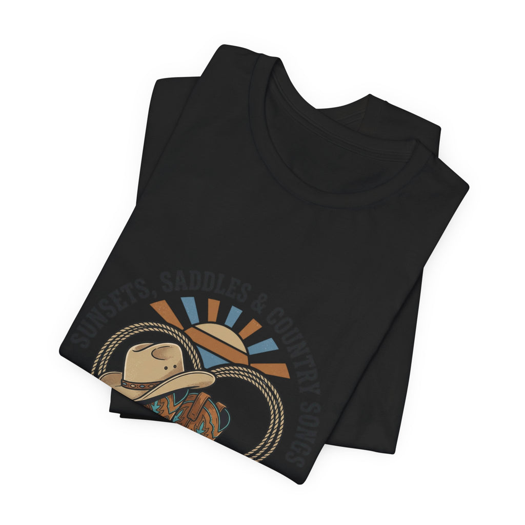 Sunsets Saddles & Country Songs Tee | western cowgirl ranch rustic