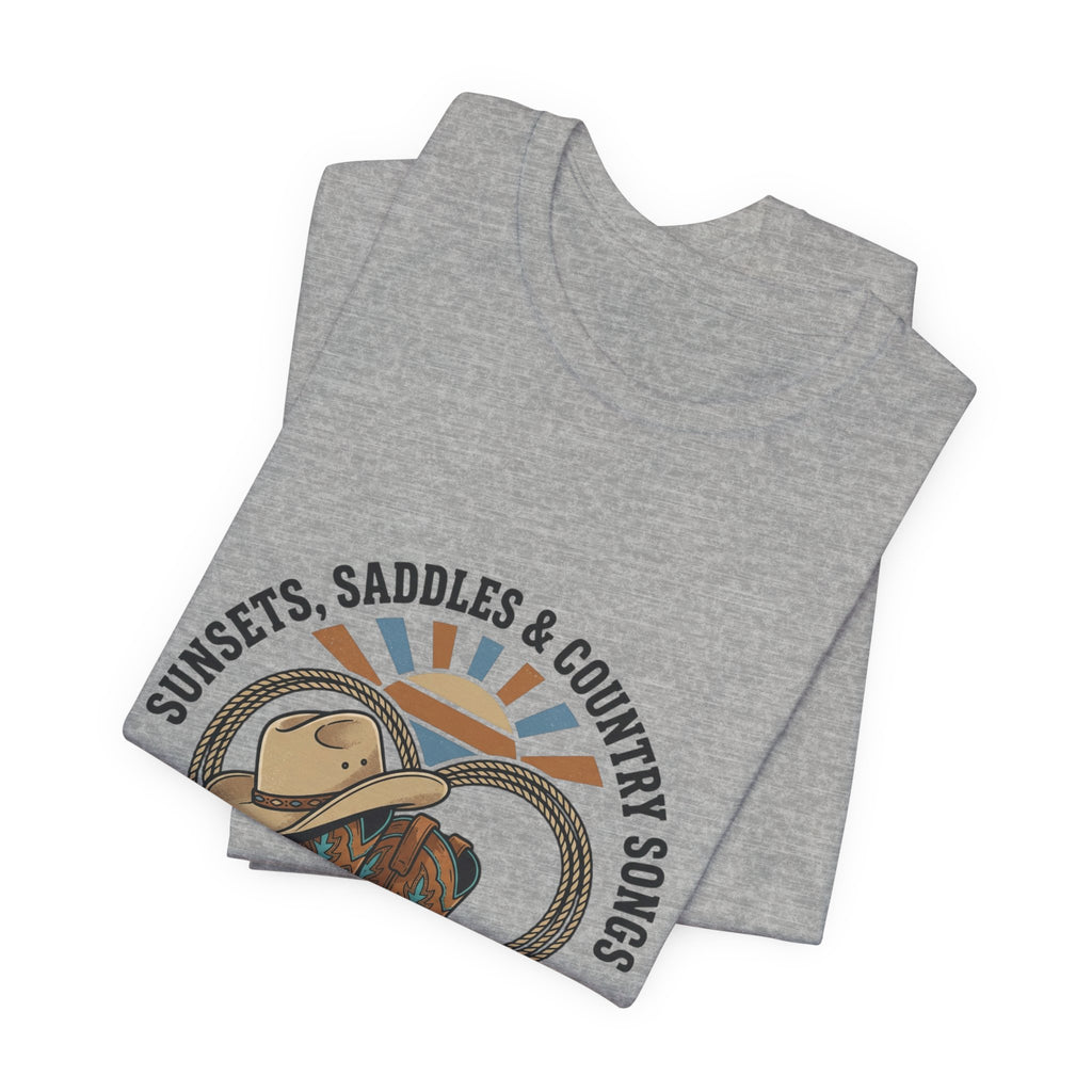 Sunsets Saddles & Country Songs Tee | western cowgirl ranch rustic