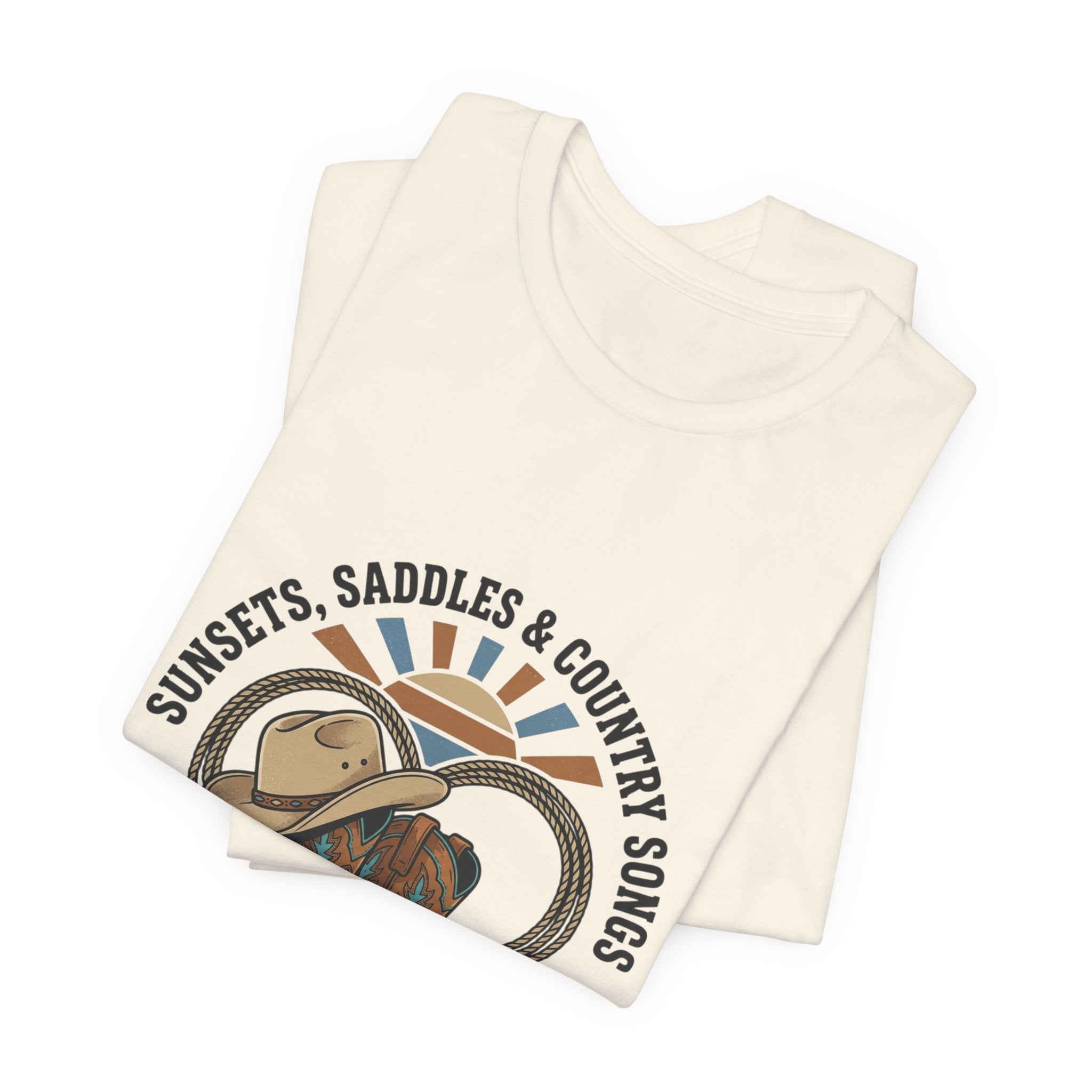 Sunsets Saddles & Country Songs Tee | western cowgirl ranch rustic